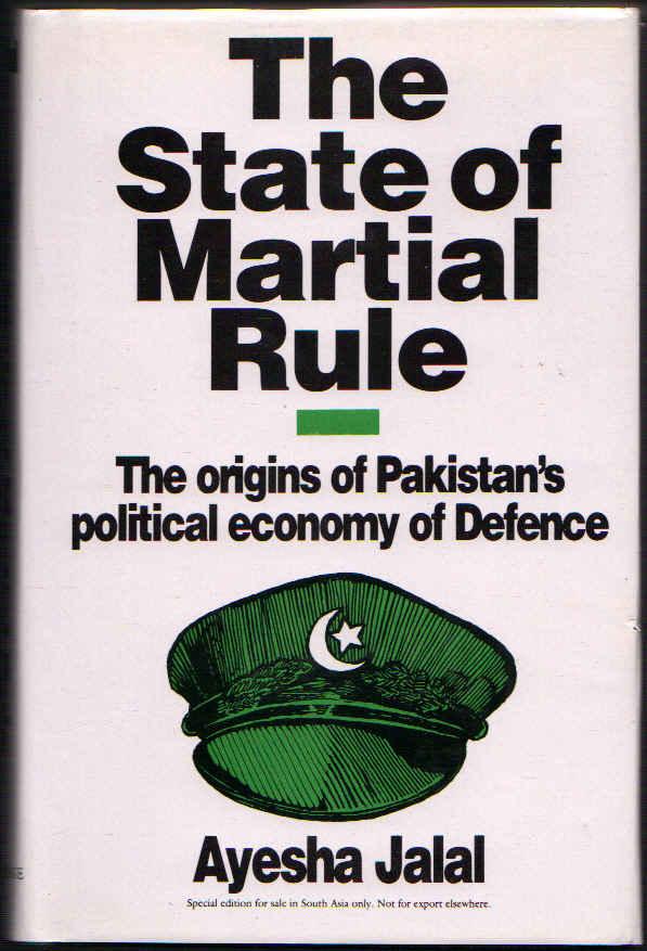 ayesha jalal the state of martial rule
