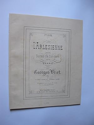 L'Arlésienne. Deux Suites de Concert pour Piano par Georges Bizet. 1ère Suite transcrite à 4 Main...