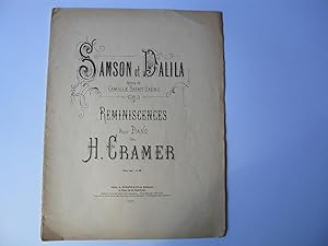 Samson et Dalila Opéra de Camille Saint-Saëns. Reminiscences pour Piano.