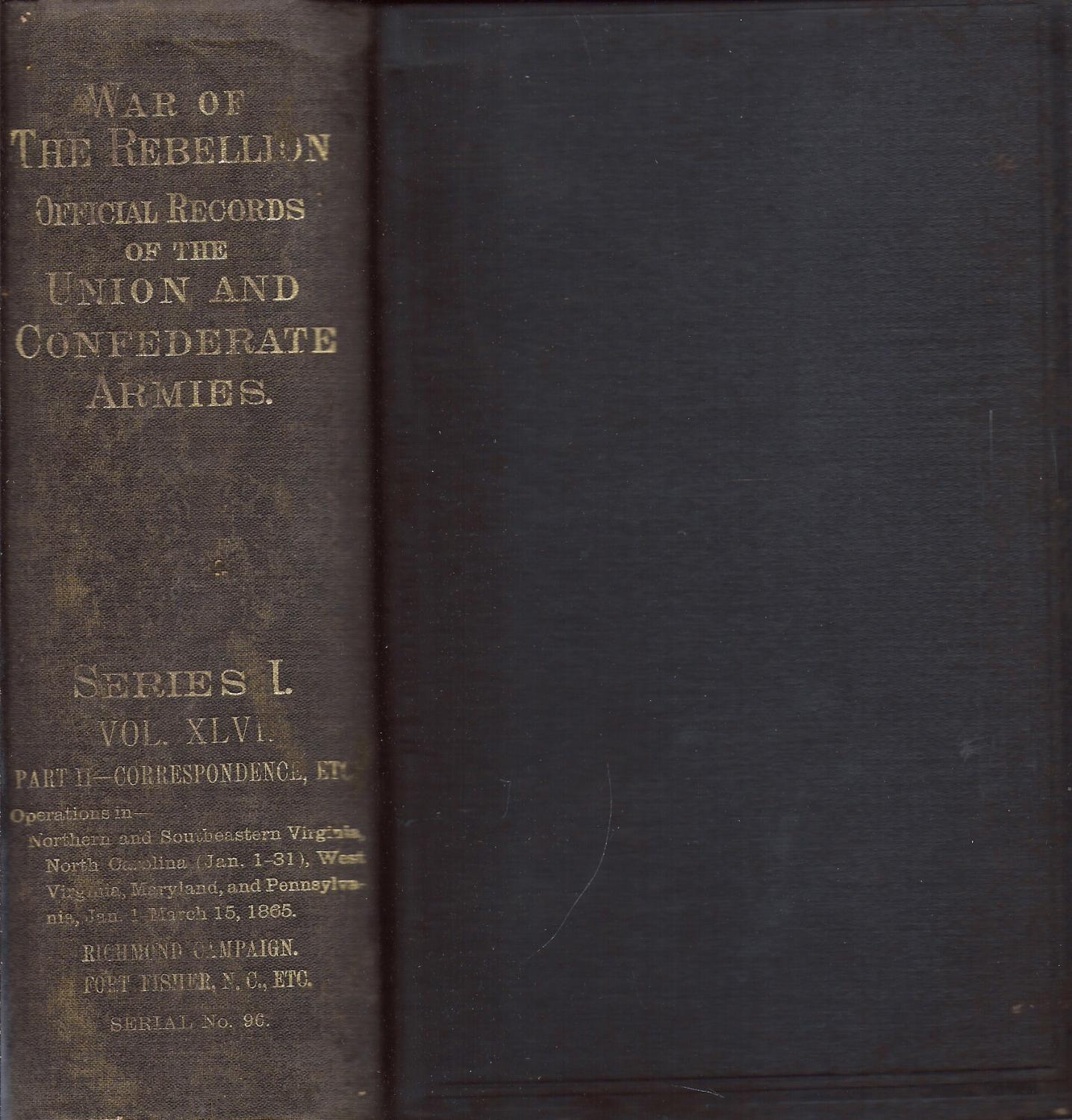 War of the Rebellion Official Records of the Union and Confederate Armies