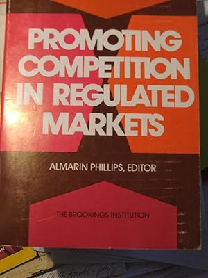 Promoting Competition in Regulated Markets,