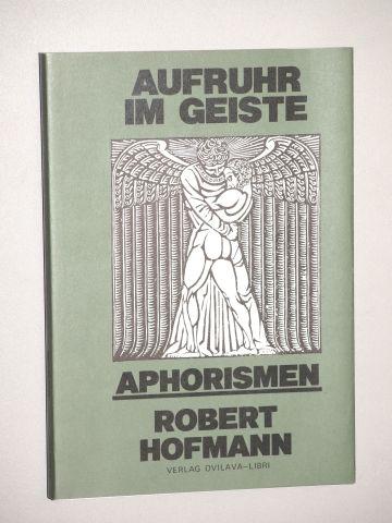 Aufruhr im Geiste. Aphorismen IV.