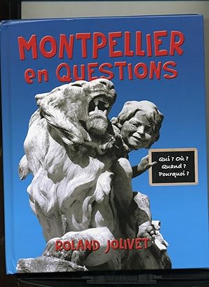 MONTPELLIER EN QUESTIONS