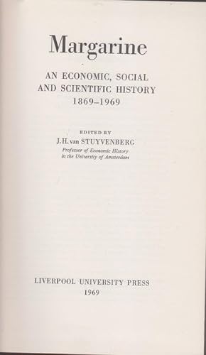 MARGARINE: An Economic, Social, and Scientific History, 1869-1969