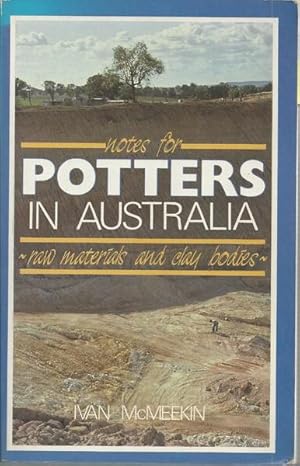 Notes for Potters in Australia: Raw Materials and Clay Bodies