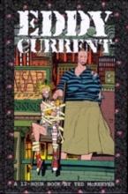 EDDY CURRENT: A 12 Hour Book By Ted McKeever