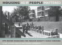 Housing as If People Mattered: Site Design Guidelines for the Planning of Medium-Density Family H...