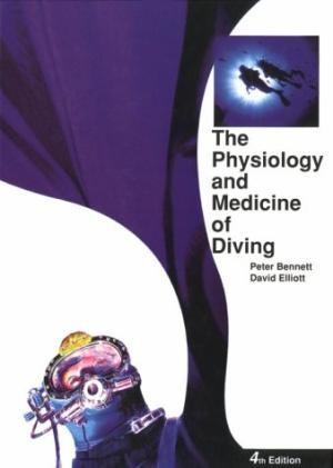 Physiology and Medicine of Diving, The