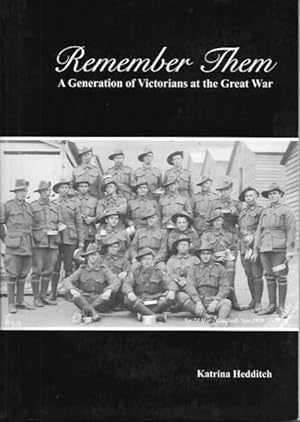 Remember Them: A Generation of Victorians at the Great War