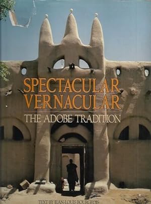Spectacular Vernacular: The Adobe Tradition