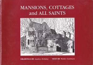 Mansions, Cottages and All Saints