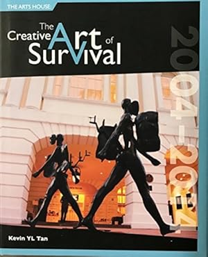 Creative Art of Survival 2004-2014, The. The Arts House, Singapore