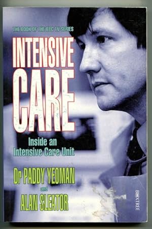 Intensive Care: Inside an Intensive Care Unit