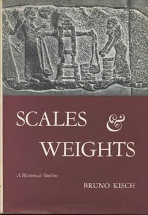 SCALES & WEIGHTS : A Historical Outline