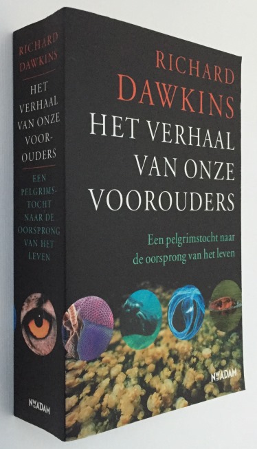 Het verhaal van onze voorouders. Een pelgrimstocht naar de oorsprong van het leven - Dawkins, Richard,