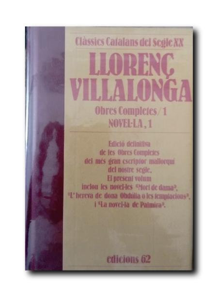 OBRES COMPLETES/ 1. NOVELA-LA 1 - Villalonga, Llorenç