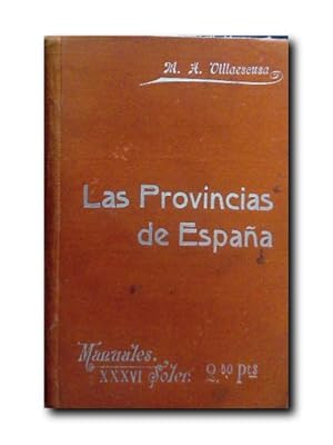 LAS PROVINCIAS DE ESPAÑA. Manuales Soler XXXVI