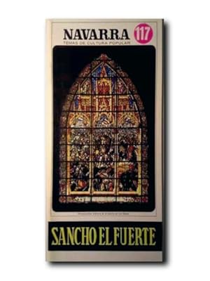 SANCHO VII EL FUERTE. Navarra Temas De Cultura Popular Nº 117