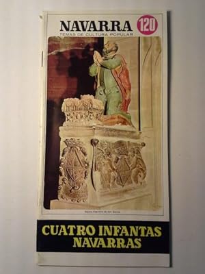 CUATRO INFANTAS NAVARRAS. Navarra Temas De Cultura Popular Nº 120.