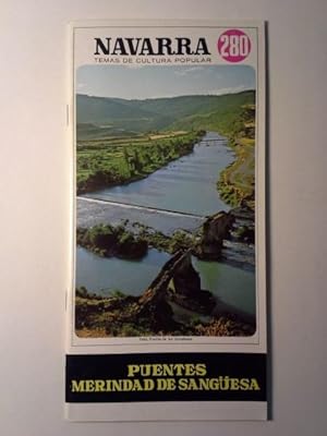 PUENTES. MERINDAD DE SANGÜESA. Navarra Temas De Cultura Popular Nº 280.