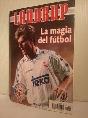 LAUDRUP. LA MAGIA DEL FUTBOL.