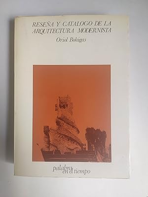 RESEÑA Y CATÁLOGO DE LA ARQUITECTURA MODERNISTA