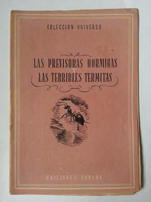 LAS PREVISORAS HORMIGAS Y LAS TERRIBLES TERMITAS. curiosidades De La Naturaleza, Tomo 2. Num. 10.