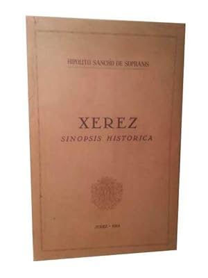 XEREZ. Sinopsis Histórica