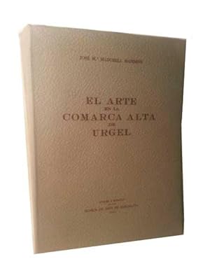 El Arte En La Comarca Alta De Urgel.