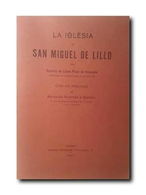 La Iglesia De San Miguel De Lillo. Con Un Prologo De Bernardo Acevedo y Huelves.