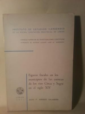 Figuras Fiscales En Los Municipios De Las Cuencas Cinca y Segre En El Siglio XIV.