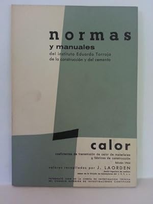 CALOR. Coeficientes De Transimisión De Calor De Materiales y Fábricas De Construcción.