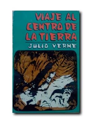 VIAJE AL CENTRO DE LA TIERRA