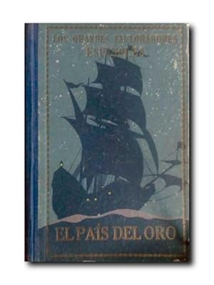 FRANCISCO PIZARRO O EL PAIS DEL ORO. Narraciones Novelescas De La Conquista Del Nuevo Mundo.