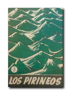 LOS PIRINEOS. Temas Españoles Num. 377.