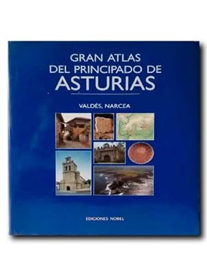GRAN ATLAS DEL PRINCIPADO DE ASTURIAS. Tomo 4. Valdés, Narcea.