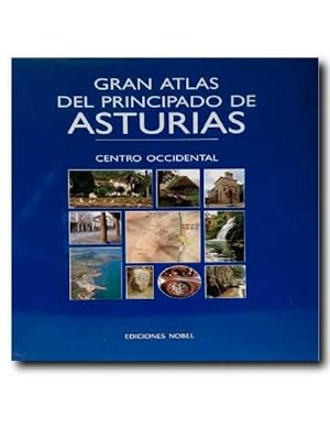 GRAN ATLAS DEL PRINCIPADO DE ASTURIAS. Tomo 5. Centro Occidental.
