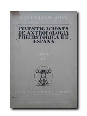 INVESTIGACIONES DE ANTROPOLOGIA PREHISTORICA DE ESPAÑA. Tomo IIº.