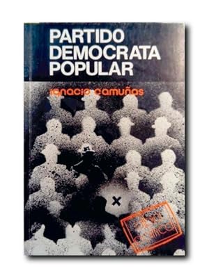 PARTIDO DEMÓCRATA POPULAR (P.D.P)