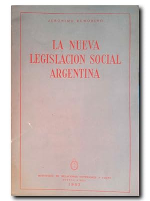 LA NUEVA LEGISLACIÓN SOCIAL ARGENTINA