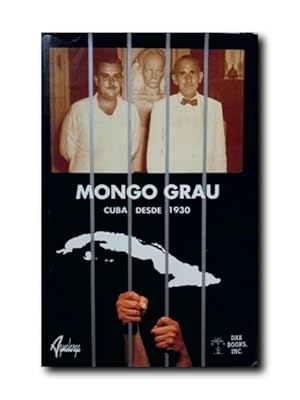 MONGO GRAU. Cuba Desde 1930