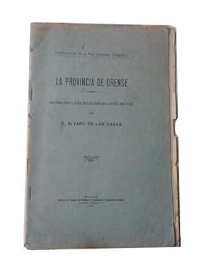 LA PROVINCIA DE ORENSE. Conferencia En La Real Sociedad Geografica El Dia 13 De Junio De 1927.