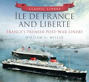 Ile de France and Liberte