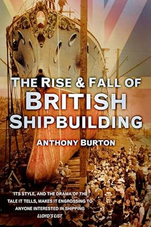 Rise and Fall of British Shipbuilding