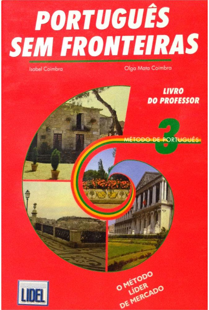 Português sem fronteiras 3 (Livro do professor) - Coimbra Leite, Isabel; Olga Mata Coimbra