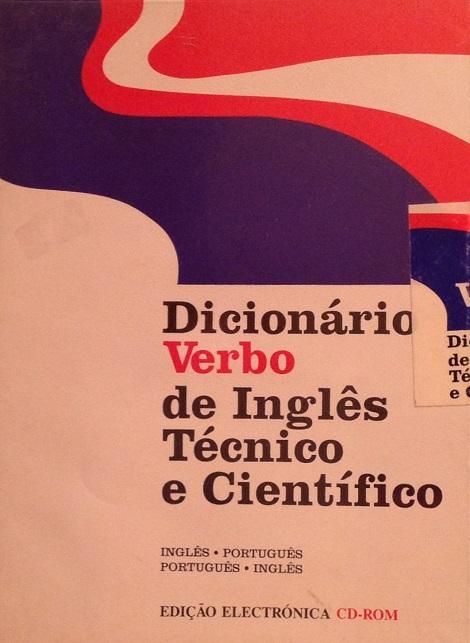 Dicionário Verbo de ingles técnico e científico Inglês-Português Português-inglês (CD-ROM). - VV. AA.