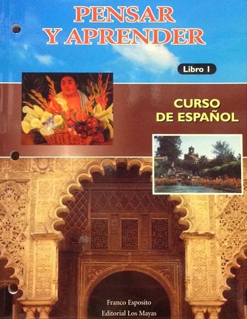 Pensar y Aprender Libro 1: Curso de Español. - Esposito, Franco