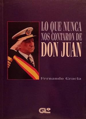 Lo que nunca nos contaron de Don Juan.