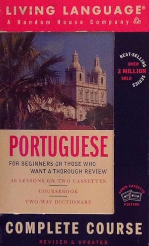 Portuguese Complete Course; Brazilian and Continental (book and dictionary with 2 cassettes).