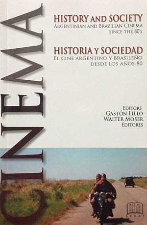 Historia y sociedad: el cine argentino y brasileño desde los años 80.
